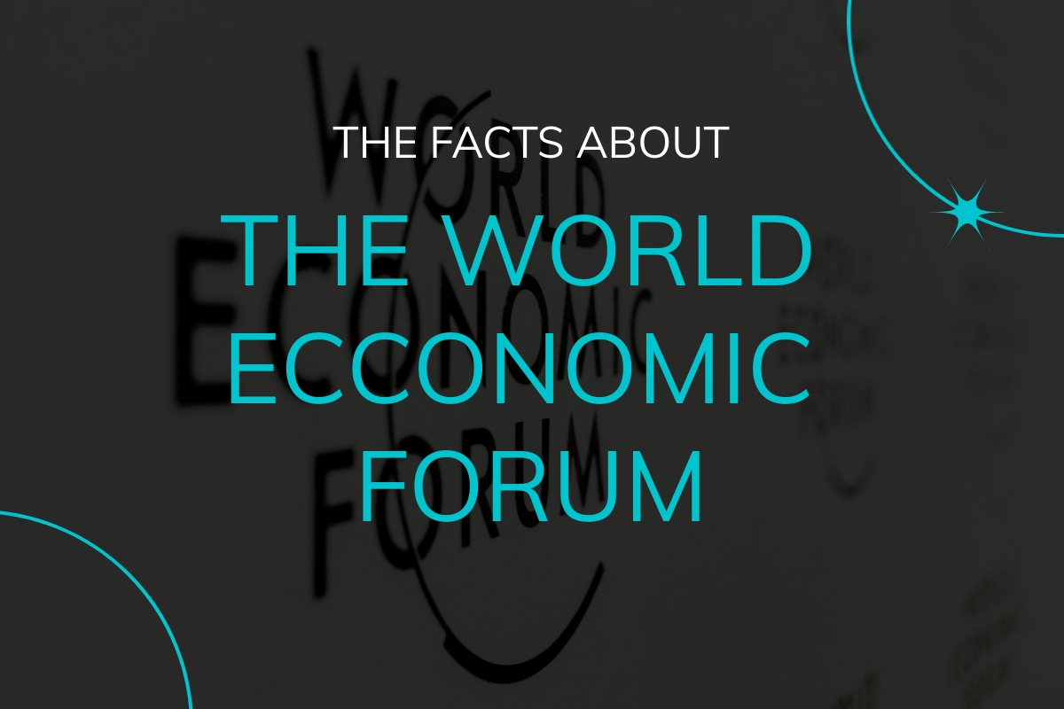 The Facts About The World Economic Forum