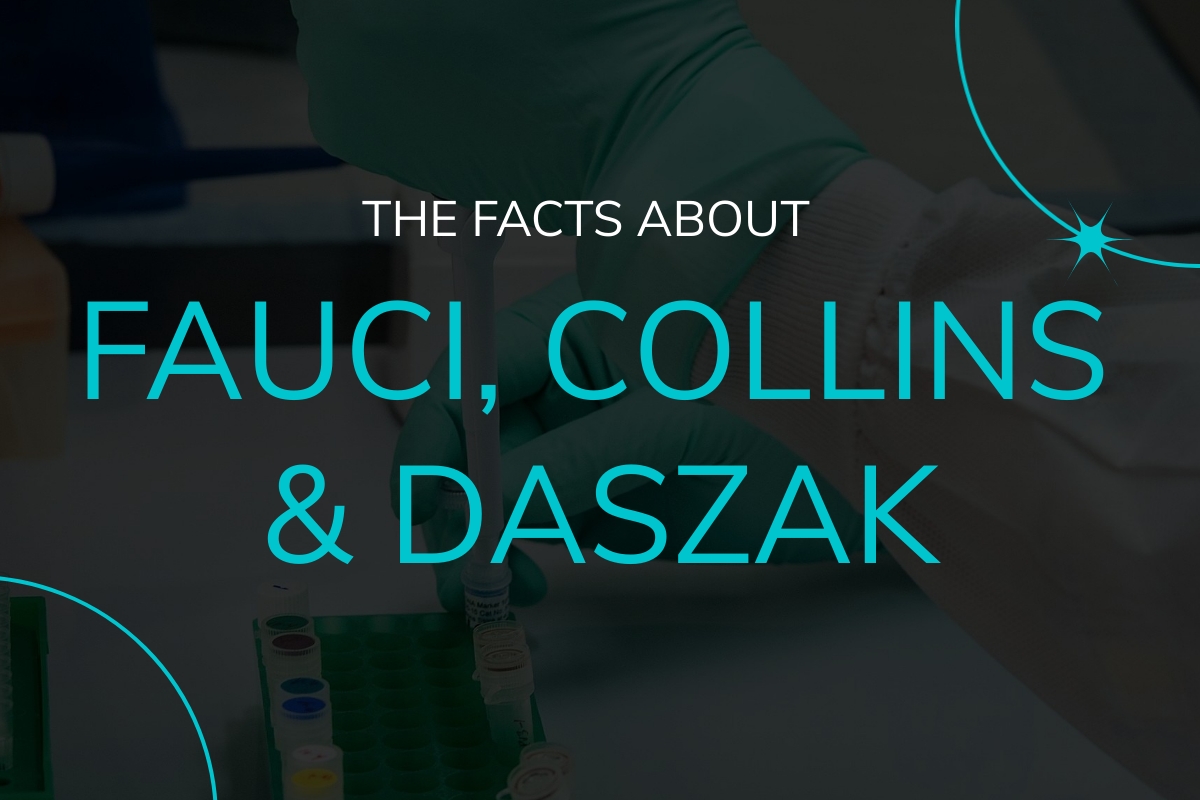 The Facts About Fauci Colling and Daszak