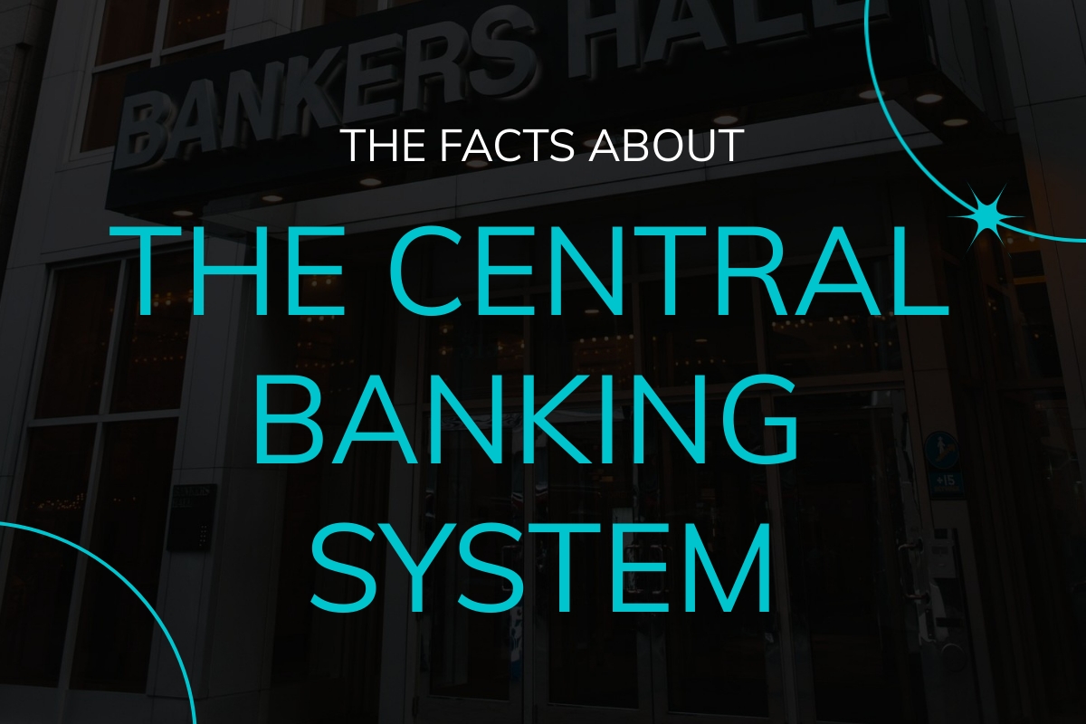 The Facts About The World Banking System