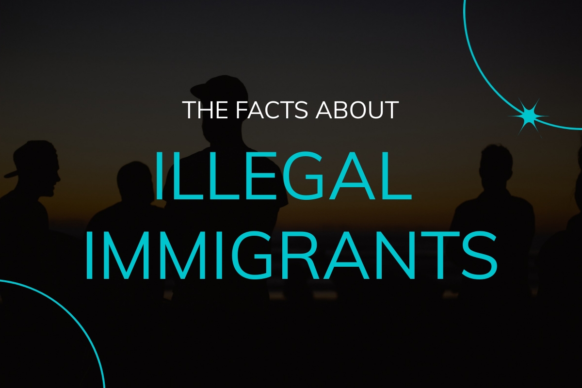 The Facts About Illegal Immigrants